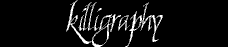 Killigraphy(10984 Bytes)